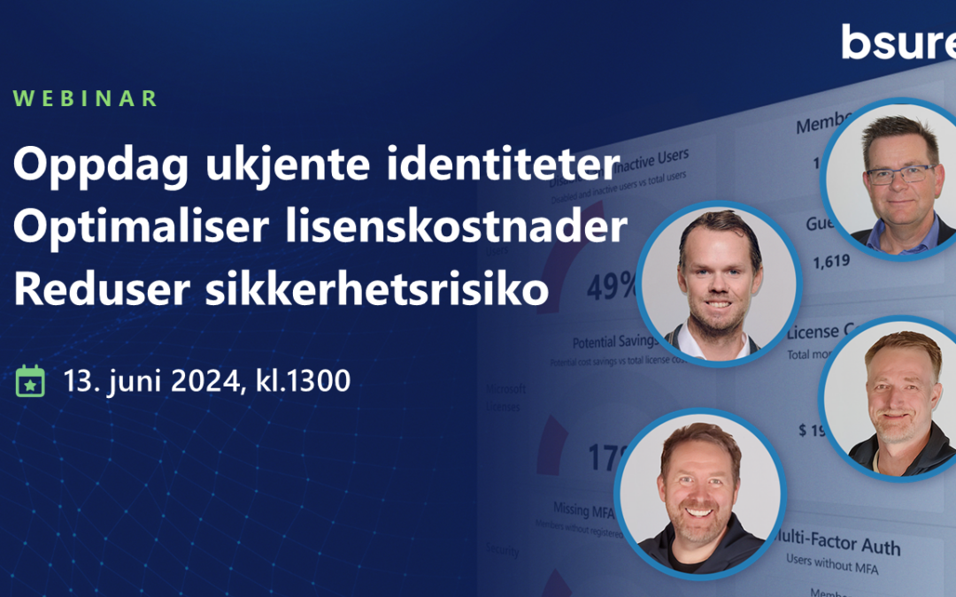 Webinar – Har du tilfredsstillende innsikt i dine skybrukere?